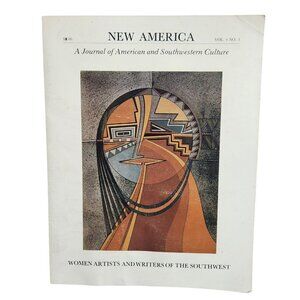 New America Journal Vol. 4 No. 3 1982 Women Artists & Writers of the Southwest
